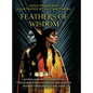 Feathers of Wisdom: Words and Art Illuminating the Legends and Myths of Indigenous Women throughout the Ages - Hardcover