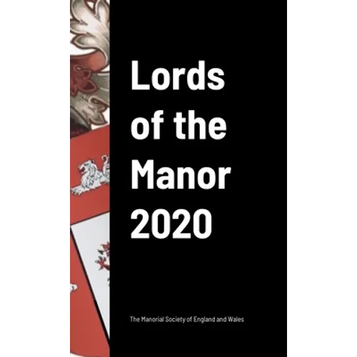 Lords of the Manor 2020 - Hardcover