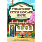 The Strawberry Patch Pancake House - Paperback