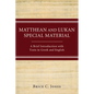 Matthean and Lukan Special Material: A Brief Introduction with Texts in Greek and English - Hardcover
