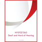 NYSTCE 063 Deaf and Hard of Hearing - Paperback