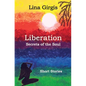 Liberation: Secrets of the Soul: Short Stories - Paperback