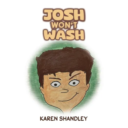 Josh Won't Wash - Paperback