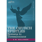 The Church Epistles: Romans to Thessalonians - Hardcover