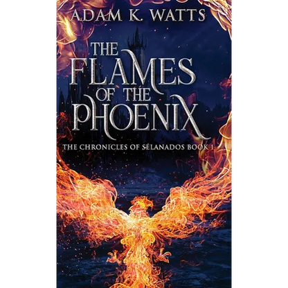 The Flames Of The Phoenix - Hardcover