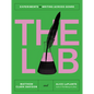 The Lab: Experiments in Writing Across Genre - Paperback