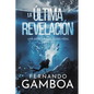 La Última Revelación - Paperback