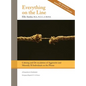 Everything on the Line: Calming & De-escalation of Aggressive & Mentally Ill Individuals on the Phone: A Comprehensive Guidebook for Emergency Dispatc - Hardcover