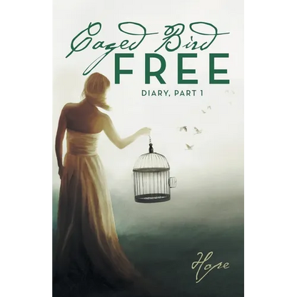 Caged Free Bird: Diary, Part 1 - Paperback