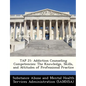 Tap 21: Addiction Counseling Competencies: The Knowledge, Skills, and Attitudes of Professional Practice - Paperback