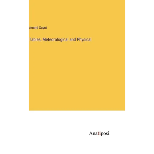 Tables, Meteorological and Physical - Hardcover
