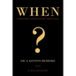 When?: When Will the Rapture Take Place? - Paperback