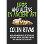 UFOs and Aliens in Ancient Art: Before and After Christ - Paperback