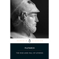 The Rise and Fall of Athens: Nine Greek Lives: Theseus, Solon, Themistocles, Aristides, Cimon, Pericles, Nicias, Alcibiades, Lysander, with Excerpts f - Paperback
