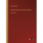 Little Dorrit; Book The Second: Riches: in large print - Paperback