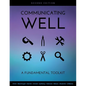 Communicating Well: A Fundamental Toolkit - Paperback