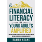 Financial Literacy for Young Adults Amplified - Paperback