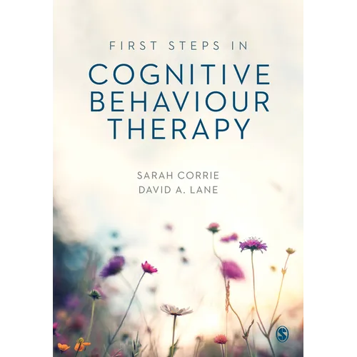 First Steps in Cognitive Behaviour Therapy - Paperback