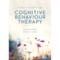 First Steps in Cognitive Behaviour Therapy - Paperback