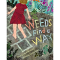 Weeds Find a Way - Hardcover