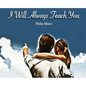 I Will Always Teach You - Hardcover