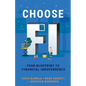 Choose FI: Your Blueprint to Financial Independence - Paperback
