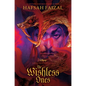 The Dark Ascension Series: The Wishless Ones - Hardcover