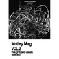 Motley Mag VOL.2: thoughts and visuals selected - Paperback