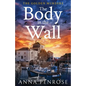 The Body in the Wall - Paperback