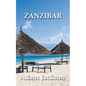 Zanzibar: Travel Guide - Paperback