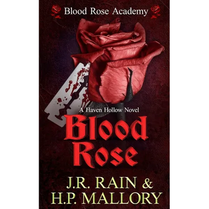 Blood Rose: A Paranormal Women's Fiction Novel: (Blood Rose Academy) - Paperback