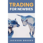Trading For Newbies - Paperback
