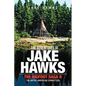 The Adventures of Jake Hawks: The Bigfoot Saga Ii the Native American Connection - Paperback