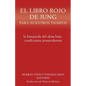 El libro rojo de Jung para nuestros tiempos: la búsqueda del alma bajo condiciones posmodernas - Paperback
