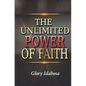 The Unlimited Power of Faith - Paperback