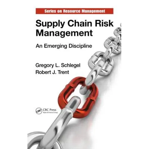 Supply Chain Risk Management: An Emerging Discipline - Hardcover