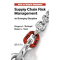 Supply Chain Risk Management: An Emerging Discipline - Hardcover