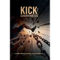 Kick The Darkness - Paperback