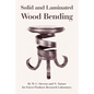 Solid and Laminated Wood Bending - Paperback