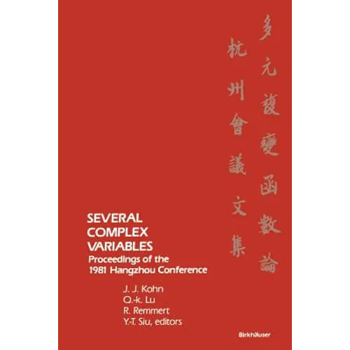 Several Complex Variables: Proceedings of the 1981 Hangzhou Conference - Paperback