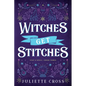 Witches Get Stitches: Stay a Spell Book 3 - Paperback