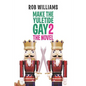 Make The Yuletide Gay 2: The Novel - Paperback