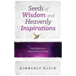Seeds of Wisdom and Heavenly Inspirations - Paperback