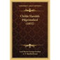 Childe Harolds Pilgrimsfard (1832) - Paperback