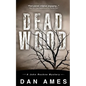 Dead Wood: A John Rockne Mystery - Paperback