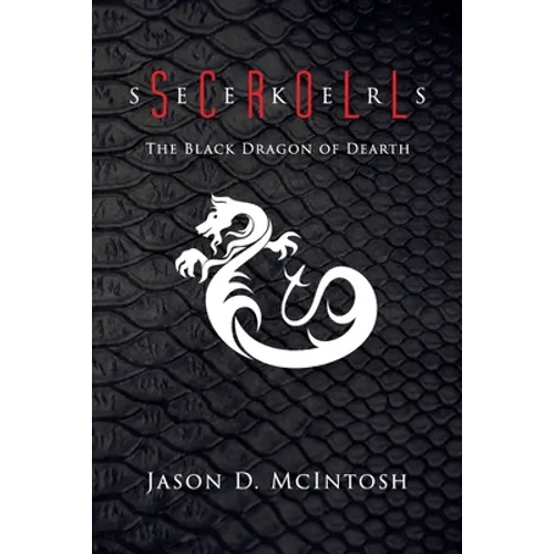 Scroll Seekers: The Black Dragon of Dearth - Paperback