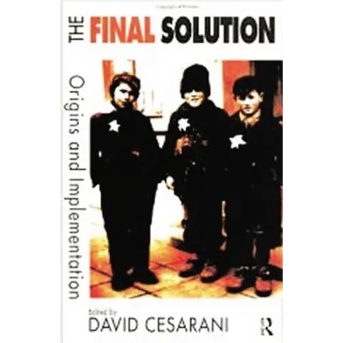 The Final Solution: Origins and Implementation - Paperback