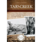 Tar Creek: A History of the Quapaw Indians, the World's Largest Lead and Zinc Discovery, and The Tar Creek Superfund Site. - Paperback