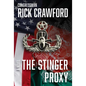 The Stinger Proxy - Hardcover