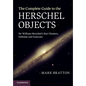 The Complete Guide to the Herschel Objects - Hardcover